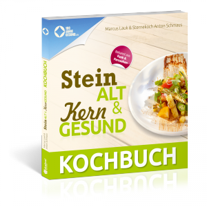 Steinalt und Kerngesund Kochbuch