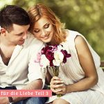 Inspirationen für die Liebe Teil 3