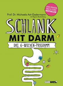 Schlank mit Darm von Michaela Axt-Gadermann