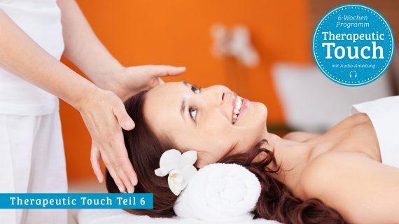 Kopfschmerzen lindern mit Therapeutic Touch