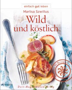 Wild und köstlich - Dort Hagenhausen Verlag