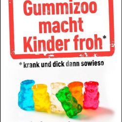 Gummizoo macht Kinder froh - Hans Ulrich Grimm
