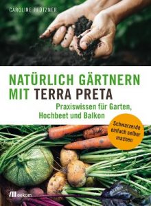 Natürlich Gärtnern mit Terra Preta Buchcover